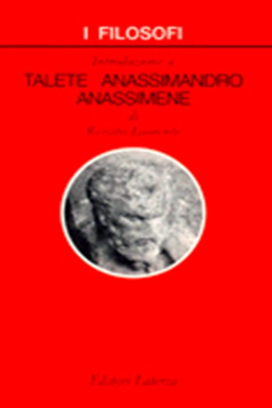 Introduzione a Talete, Anassimandro, Anassimene - Renato Laurenti - copertina