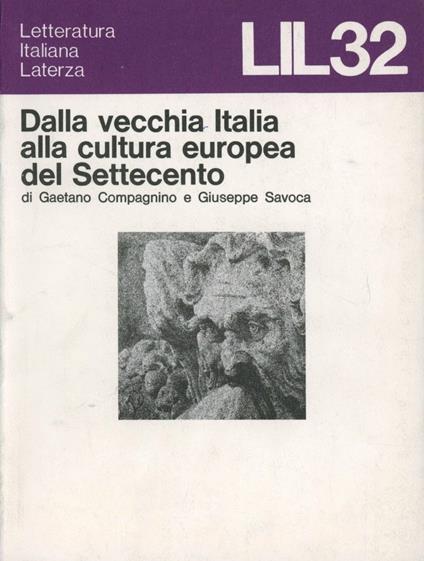 Dalla vecchia Italia alla cultura europea del Settecento - Gaetano Compagnino,Giuseppe Savoca - copertina