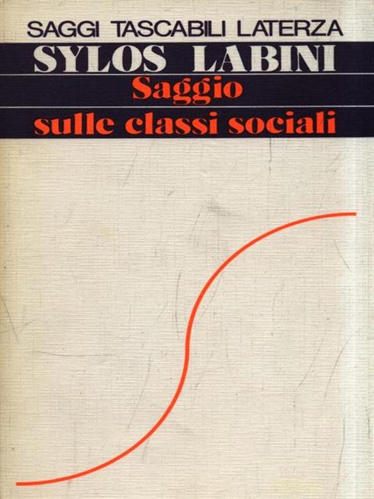 Saggio sulle classi sociali - Paolo Sylos Labini - 3