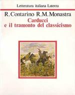 Carducci e il tramonto del classicismo