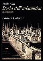 Storia dell'urbanistica. Vol. 1: Il Settecento.