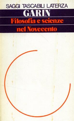 Filosofia e scienze nel '900 - Eugenio Garin - copertina