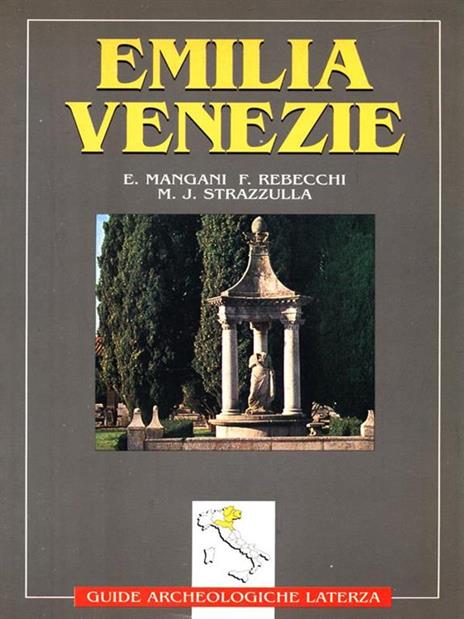 Emilia. Venezie - Elisabetta Mangani,Fernando Rebecchi,M. José Strazzulla - copertina