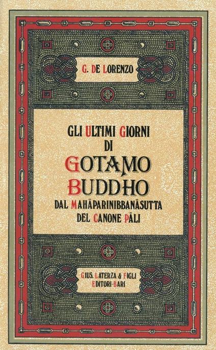 Gli ultimi giorni di Gotamo Buddho - Giuseppe De Lorenzo - copertina