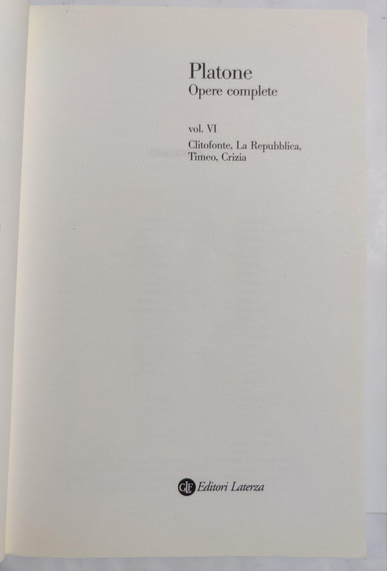 Opere complete. Vol. 6: Clitoofonte-La Repubblica-Timeo-Crizia.