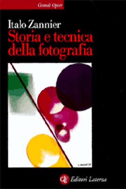 Storia e tecnica della fotografia - Italo Zannier - copertina