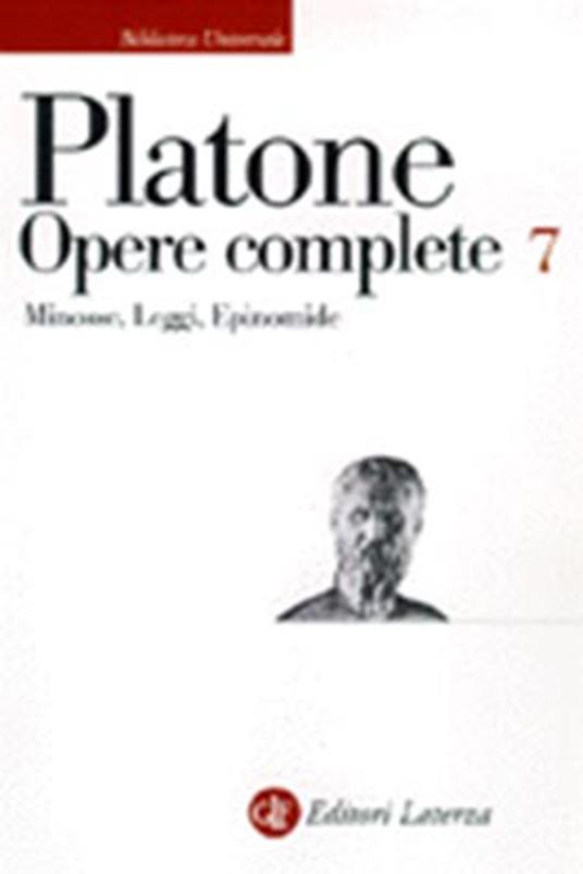 Opere complete. Vol. 7: Minosse-Leggi-Epinomide. - Platone - copertina