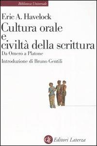 Cultura orale e civiltà della scrittura. Da Omero a Platone - Eric A. Havelock - copertina