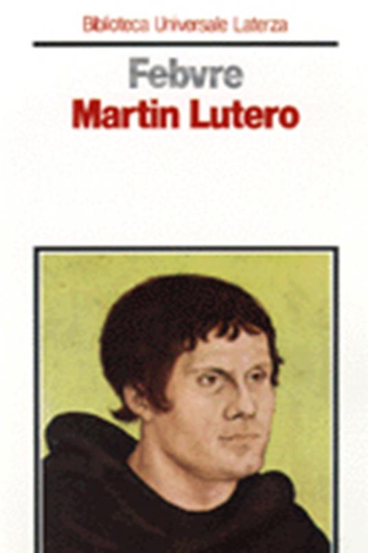 Martin Lutero - Lucien Febvre - copertina