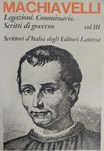 Legazioni. Commissarie. Scritti di governo. Vol. 3