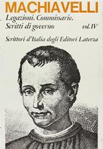 Legazioni. Commissarie. Scritti di governo. Vol. 4