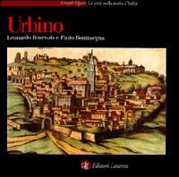 Urbino - Leonardo Benevolo,Paolo Boninsegna - copertina