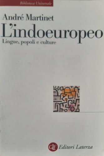 L' indoeuropeo. Lingue, popoli e culture - André Martinet - copertina