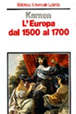 L' Europa dal 1500 al 1700