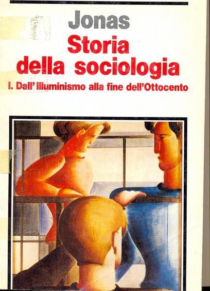 Storia della sociologia - Friedrich Jonas - copertina
