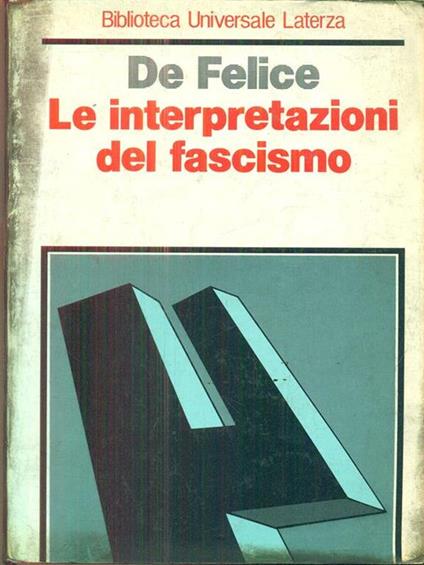 Le interpretazioni del fascismo - Renzo De Felice - copertina