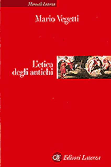 L' etica degli antichi - Mario Vegetti - copertina