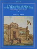 Il politecnico di Milano nella storia italiana (1914-1963)