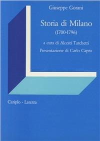 Storia di Milano (1700-1796) - Giuseppe Gorani - copertina