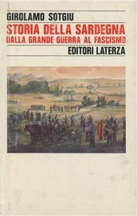 Storia della Sardegna dalla grande guerra al fascismo - Girolamo Sotgiu - copertina