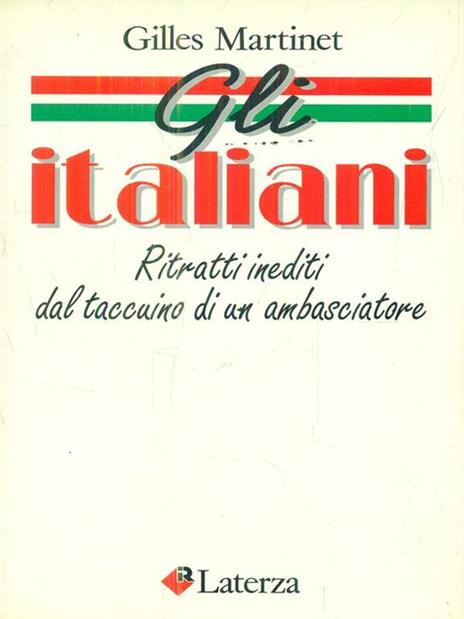 Gli italiani. Ritratti inediti dal taccuino di un ambasciatore - Gilles Martinet - copertina