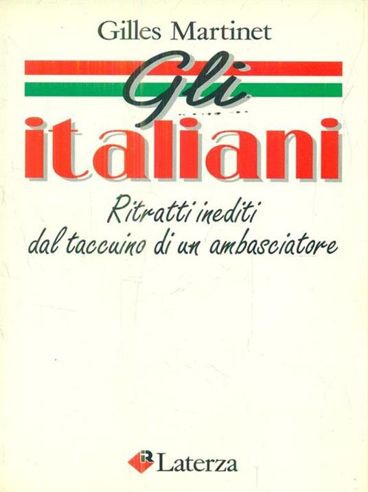 Gli italiani. Ritratti inediti dal taccuino di un ambasciatore - Gilles Martinet - copertina