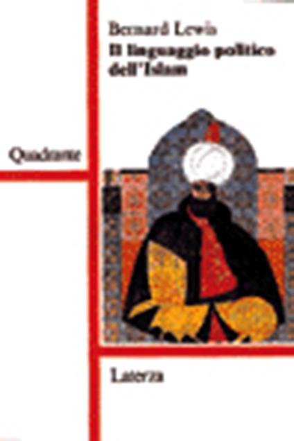 Il linguaggio politico dell'Islam - Bernard Lewis - copertina