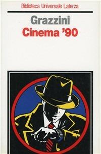 Cinema '90 - Giovanni Grazzini - copertina
