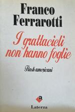 I grattacieli non hanno foglie. Flash americani