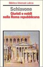 Giuristi e nobili nella Roma repubblicana
