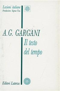 Il testo del tempo - Aldo Giorgio Gargani - copertina