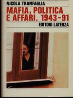 Mafia, politica e affari nell'Italia repubblicana 1943-1991