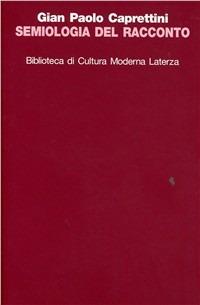 Semiologia del racconto - Gian Paolo Caprettini - copertina