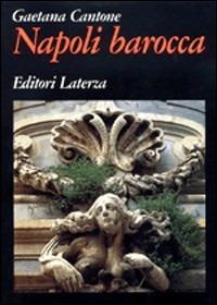 Napoli barocca - Gaetana Cantone - copertina