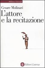 L' attore e la recitazione