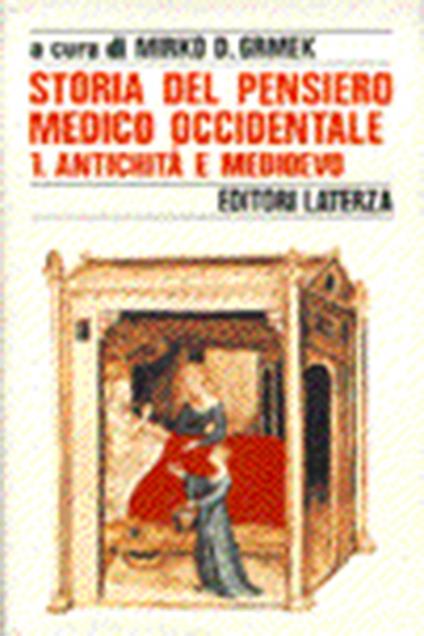 Storia del pensiero medico occidentale. Vol. 1: Antichità e Medioevo. - copertina