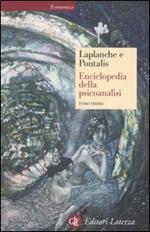 Enciclopedia della psicoanalisi. Vol. 1