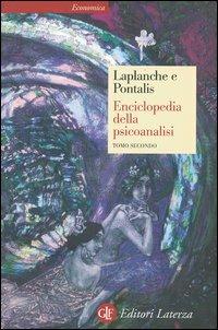 Enciclopedia della psicoanalisi. Vol. 2 - Jean Laplanche,Jean-Bertrand Pontalis - copertina