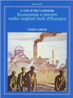 Economia e lavoro nelle regioni forti d'Europa