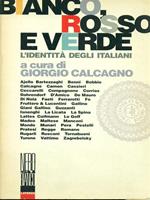 Bianco, rosso e verde. L'identità degli italiani