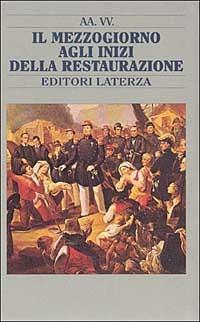 Il mezzogiorno agli inizi della Restaurazione - copertina