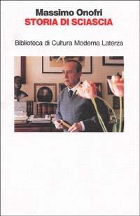 Storia di Sciascia - Massimo Onofri - copertina