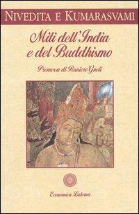 Miti dell'India e del buddhismo - Nivedita (suor),Ananda Kumarasvami - copertina