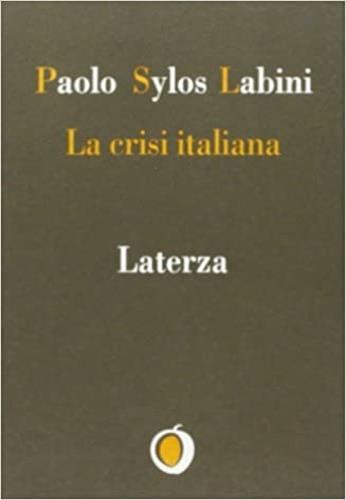 La crisi italiana - Paolo Sylos Labini - copertina