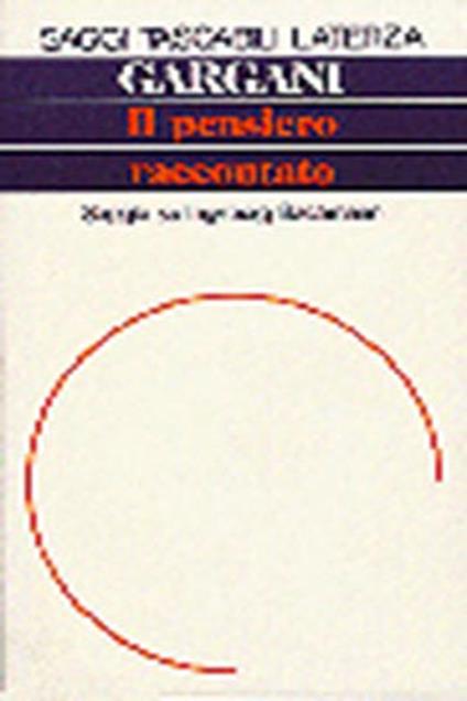 Il pensiero raccontato. Saggio su Ingeborg Bachmann - Aldo Giorgio Gargani - copertina