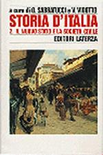 Storia d'Italia. Vol. 2: Il nuovo Stato e la società civile (1861-1887).