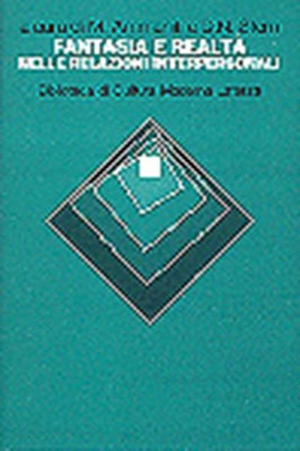 Fantasia e realtà nelle relazioni interpersonali - copertina