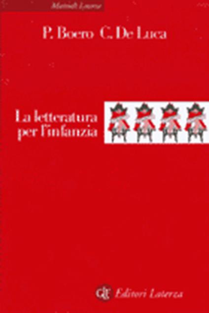 La letteratura per l'infanzia -  Pino Boero, Carmine De Luca - copertina