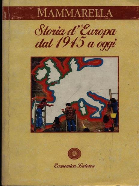 Storia d'Europa dal 1945 a oggi - Giuseppe Mammarella - copertina