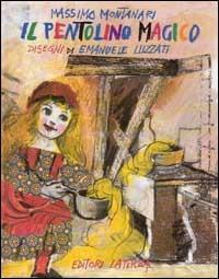 Il pentolino magico - Massimo Montanari - copertina